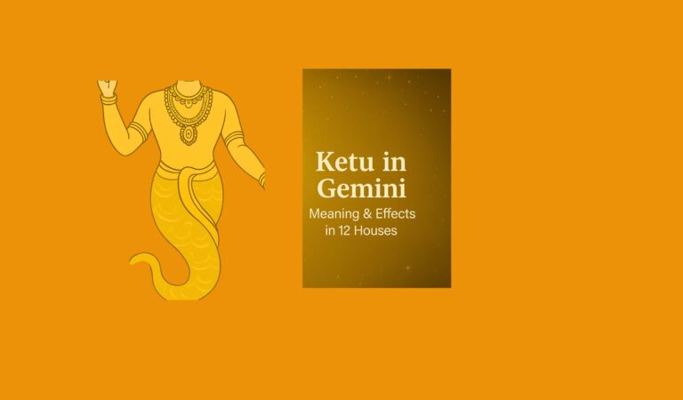Ketu in Gemini(ketu in mithun) – Effects by Moon Sign: Intuitive Mind and Spiritual Communication