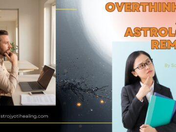 astrology remedy for overthinking